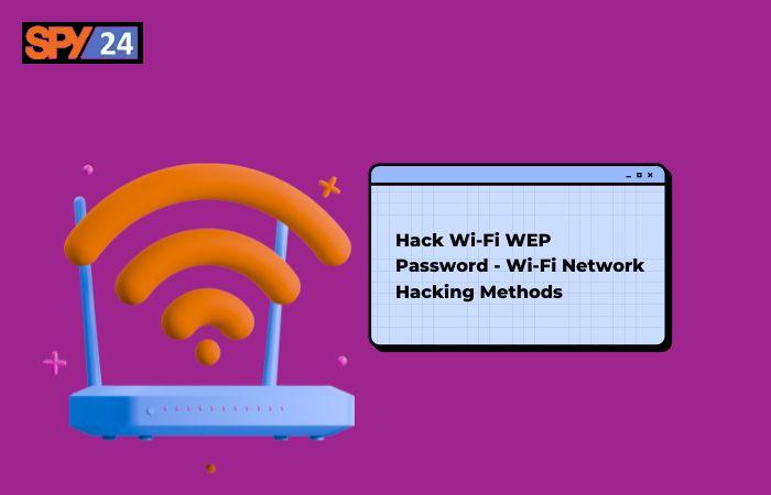Hack Wi-Fi WEP Password