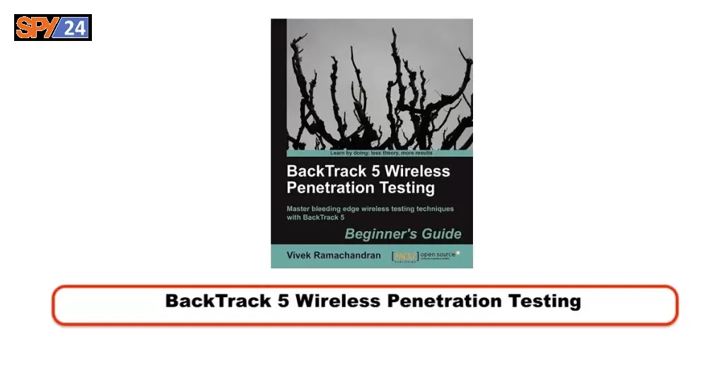 BackTrack 5 Wireless Penetration Testing