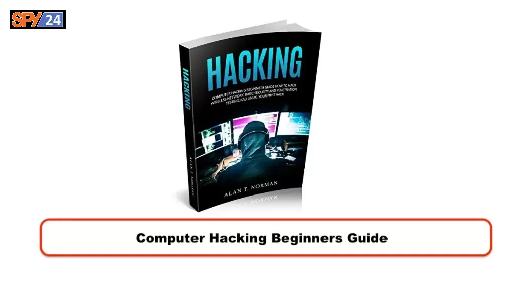 Computer Hacking Beginners Guide