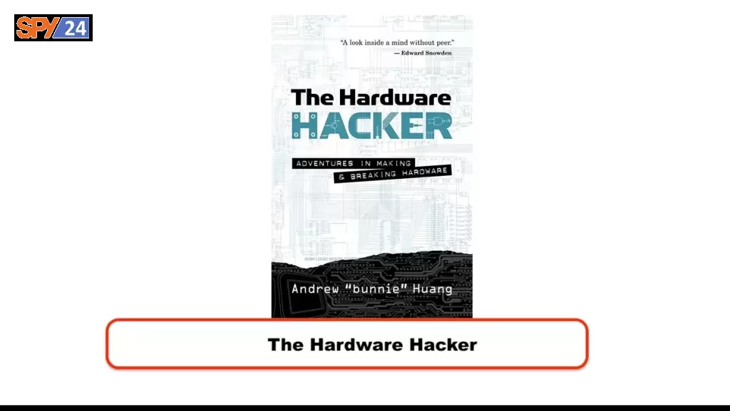The Hardware Hacker
