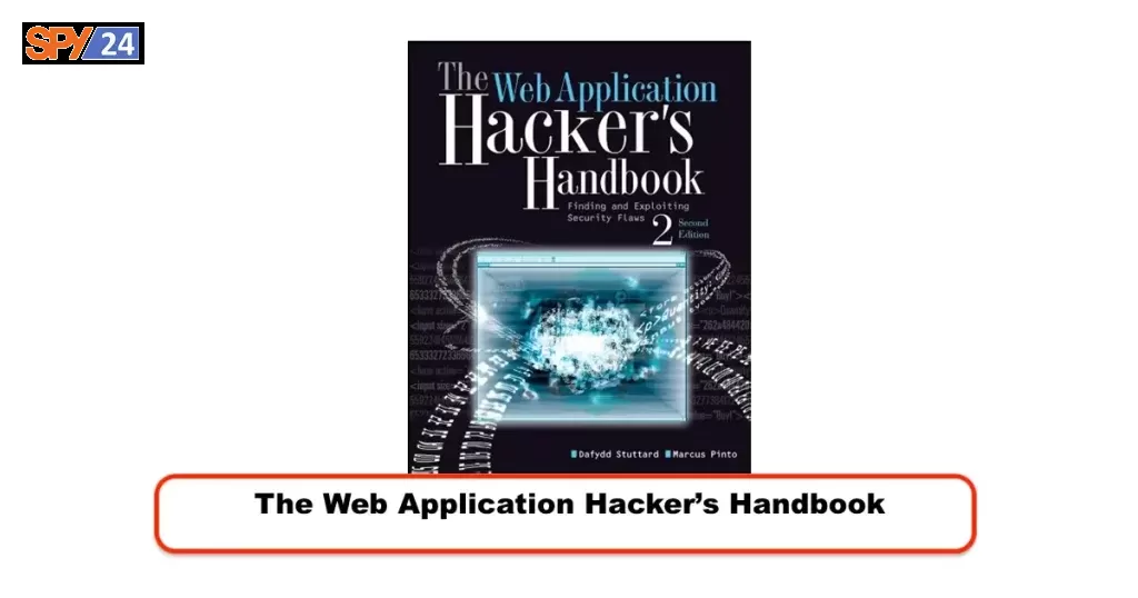 The Web Application Hacker's Handbook