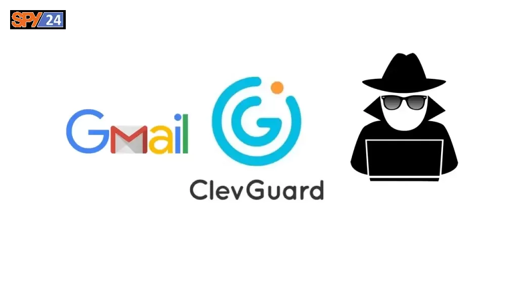 ClevGuard App Hacking Gmail