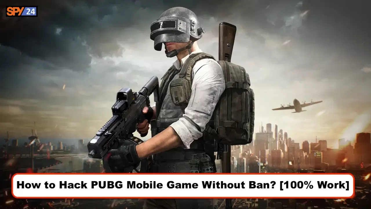 How to Hack PUBG Mobile Game Without Ban? [100% Work]