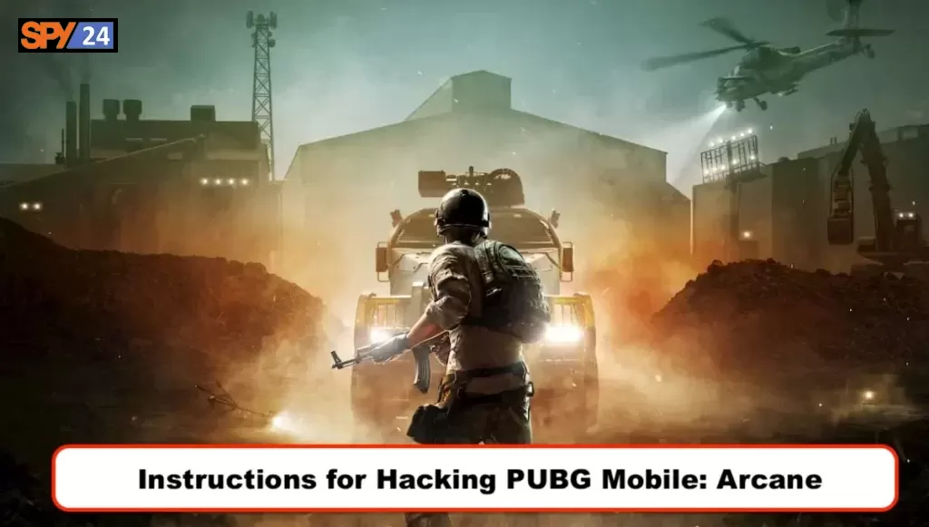 Instructions for Hacking PUBG Mobile: Arcane