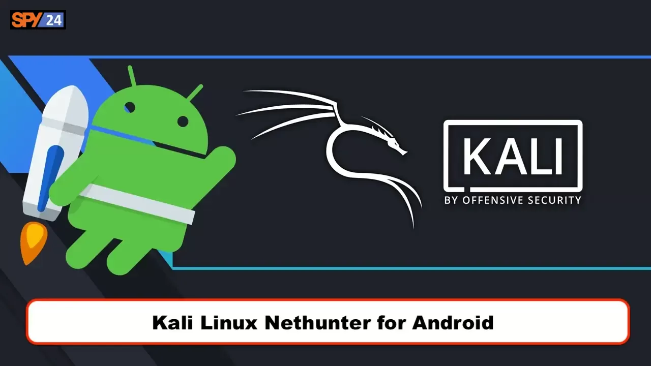 Kali Linux Nethunter for Android