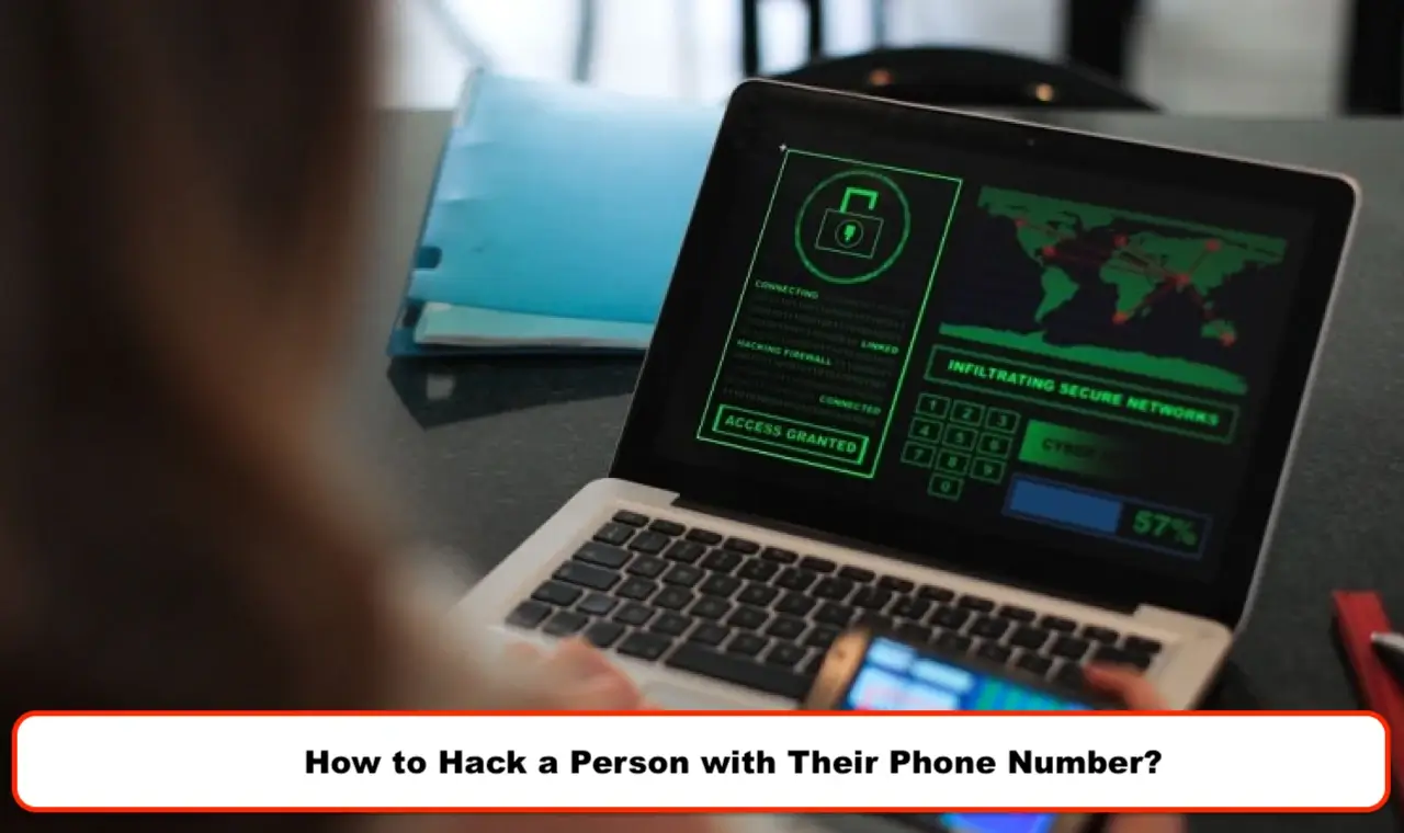 How to Hack a Person with Their Phone Number?