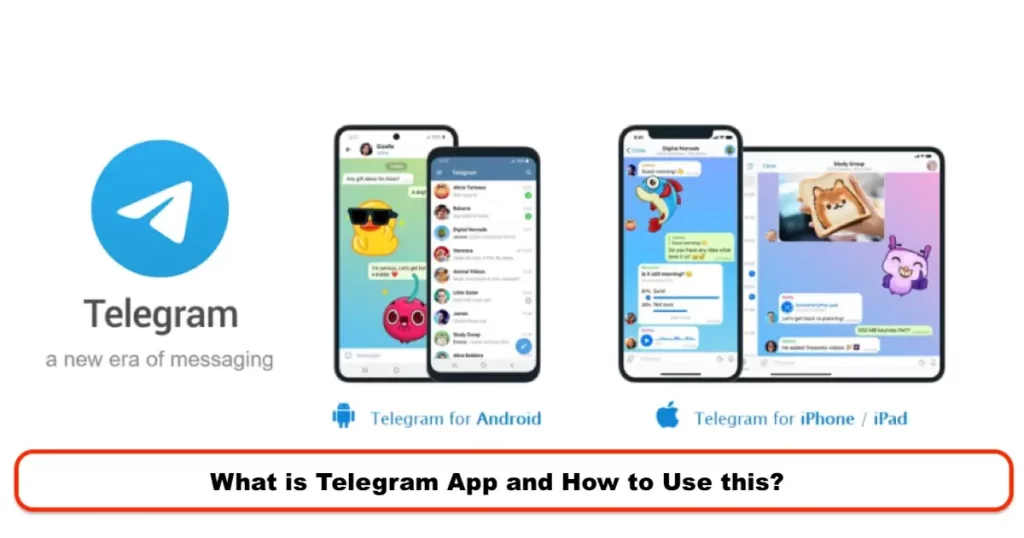 What is Telegram App and How to Use this?